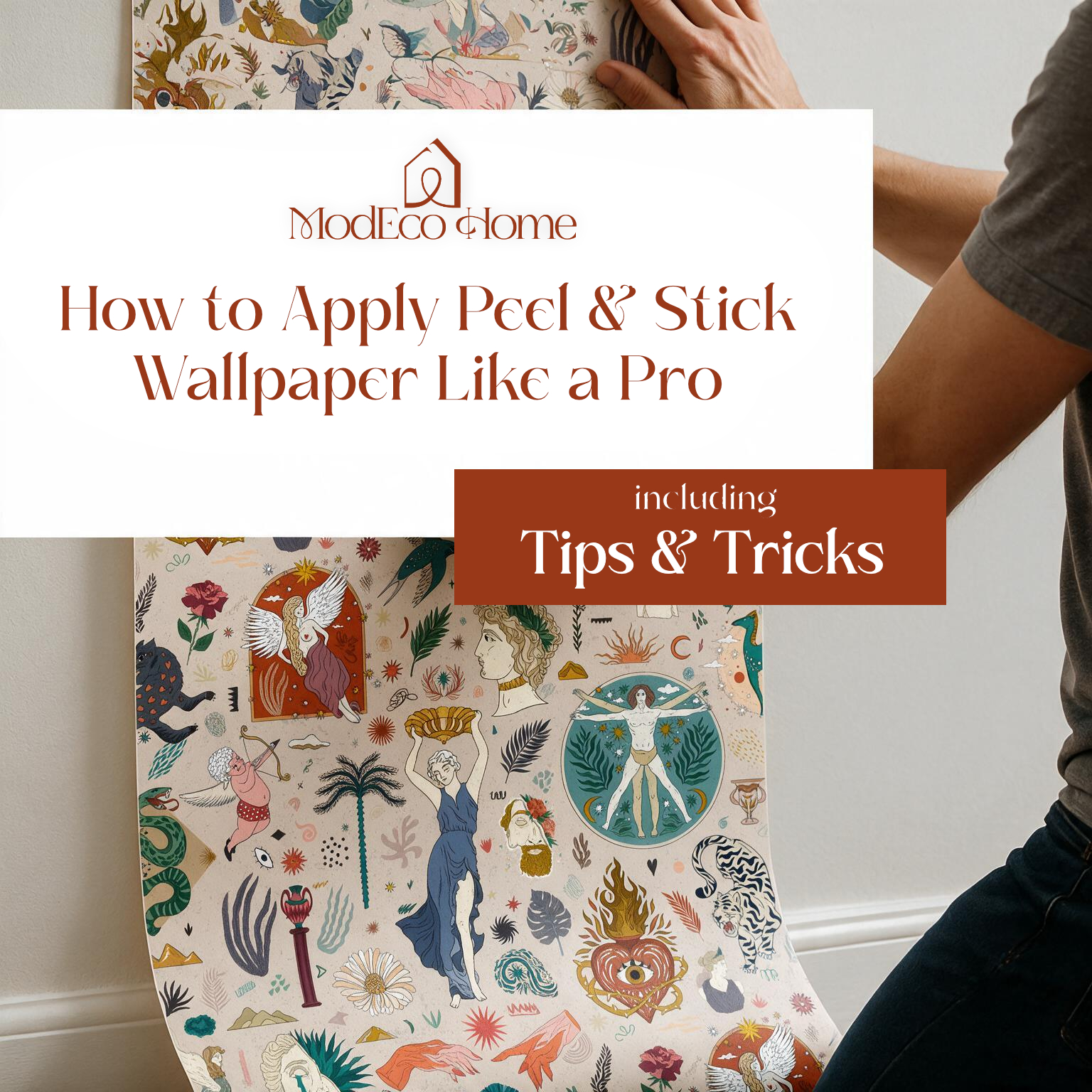 guide on how to apply peel and stick wallpaper like a pro